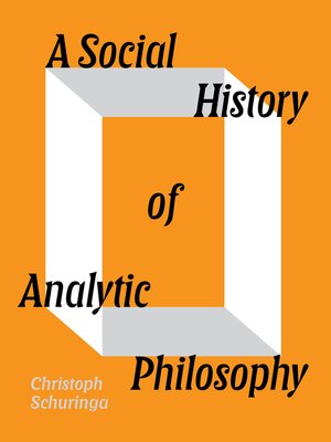 cover image of A Social History of Analytic Philosophy